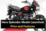 Affordable Hero Splendor Model Launched: Price and Features Overview