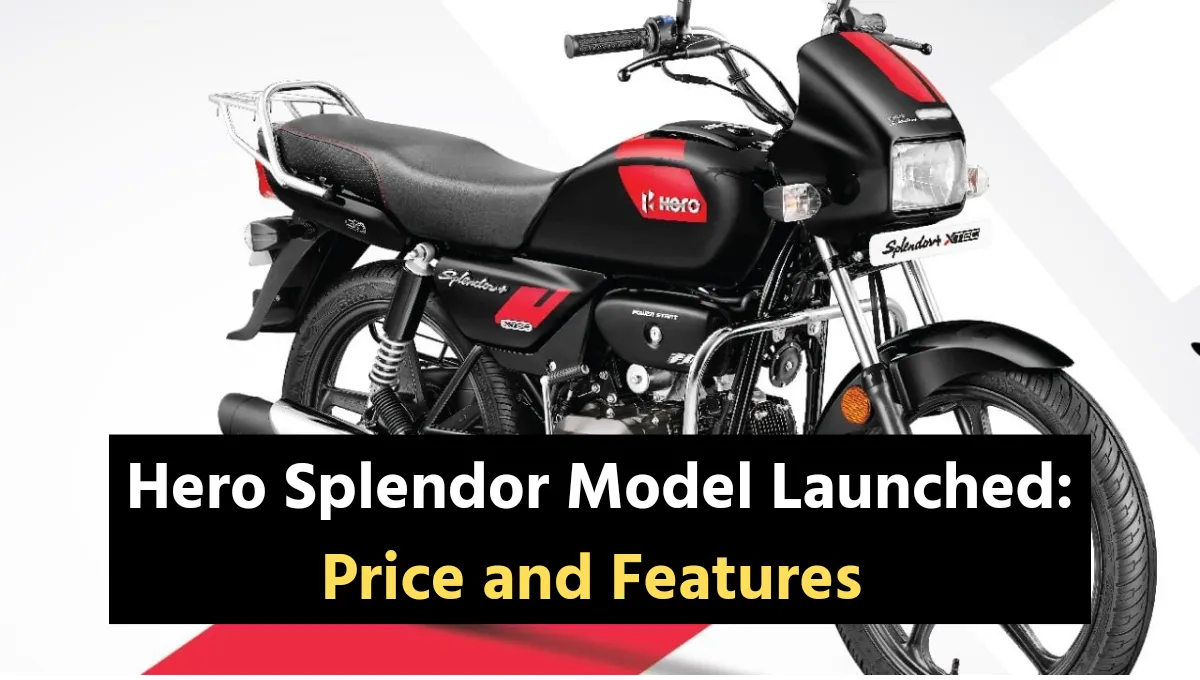 Affordable Hero Splendor Model Launched: Price and Features Overview