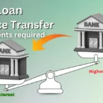 personal loan balance transfer and top up documents required